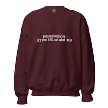 Load image into Gallery viewer, Personal Medicine Sweatshirt