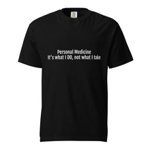 Load image into Gallery viewer, Personal Medicine t-shirt