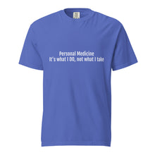 Load image into Gallery viewer, Personal Medicine t-shirt