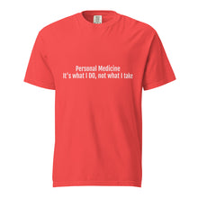 Load image into Gallery viewer, Personal Medicine t-shirt