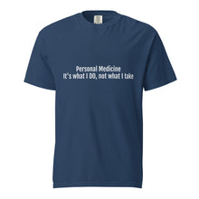 Load image into Gallery viewer, Personal Medicine t-shirt