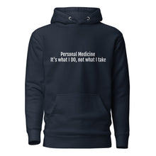 Load image into Gallery viewer, Personal Medicine Hoodie